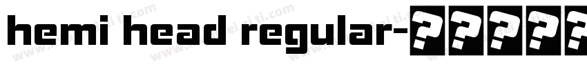 hemi head regular字体转换